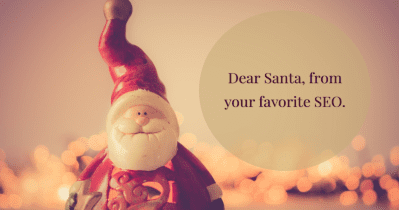 Una carta de SEO a Santa: todo lo que quiero por Navidad este año